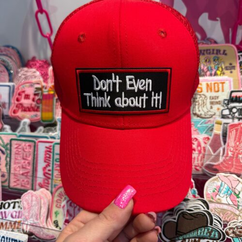 Cap Don't Even Think About It