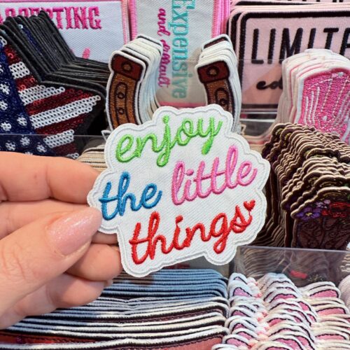 Patch Enjoy The Little Things Embroidered Applique for Jackets, Hats & Bags
