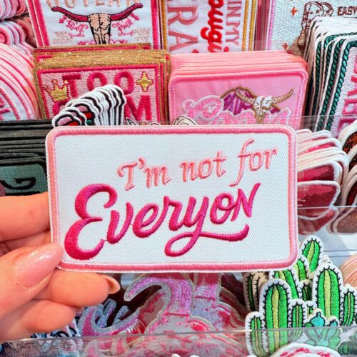 Patch I'm Not for Everyon Embroidered Applique for Jackets, Hats & Bags